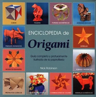 ORIGAMI, ENCICLOPEDIA DE | 9788495376626 | ROBINSON, NICK | Llibreria Aqualata | Comprar llibres en català i castellà online | Comprar llibres Igualada