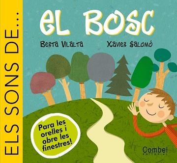 BOSC, EL (ELS SONS DE...) | 9788478649853 | VILALTA CASALS, BERTA | Llibreria Aqualata | Comprar llibres en català i castellà online | Comprar llibres Igualada