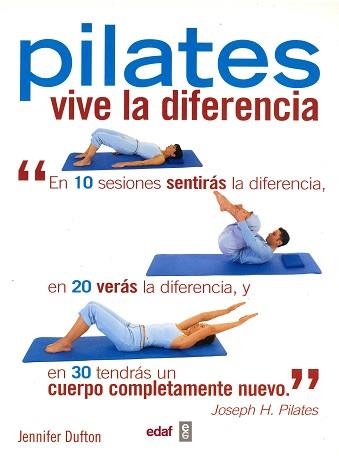 PILATES VIVE LA DIFERENCIA | 9788441416512 | DUFTON, JENNIFER | Llibreria Aqualata | Comprar llibres en català i castellà online | Comprar llibres Igualada