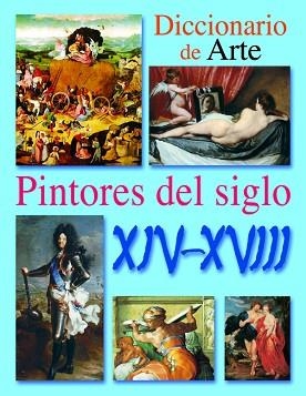 DICCIONARIO DE PINTORES DEL SIGLO XIV AL XVIII | 9788466211017 | Llibreria Aqualata | Comprar llibres en català i castellà online | Comprar llibres Igualada