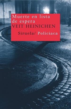 MUERTE EN LISTA DE ESPERA (NUEVOS TIEMPOS) | 9788478448555 | HEINICHEN, VEIT | Llibreria Aqualata | Comprar libros en catalán y castellano online | Comprar libros Igualada