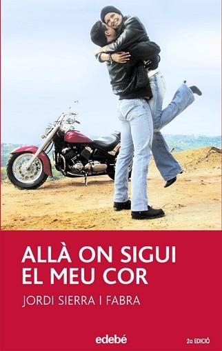 ALLA ON SIGUI EL MEU COR (PERISCOPI 24) | 9788423676804 | SIERRA I FABRA, JORDI (1947- ) | Llibreria Aqualata | Comprar llibres en català i castellà online | Comprar llibres Igualada