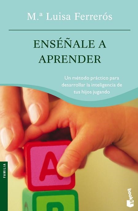 ENSEÑALE A APRENDER (BOOKET 4049) | 9788408064565 | FERREROS, Mª LUISA | Llibreria Aqualata | Comprar llibres en català i castellà online | Comprar llibres Igualada