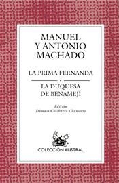 PRIMA FERNANDA, LA . LA DUQUESA DE BENAMEJI (AUSTRAL 569) | 9788467020366 | MACHADO, MANUEL Y ANTONIO | Llibreria Aqualata | Comprar llibres en català i castellà online | Comprar llibres Igualada