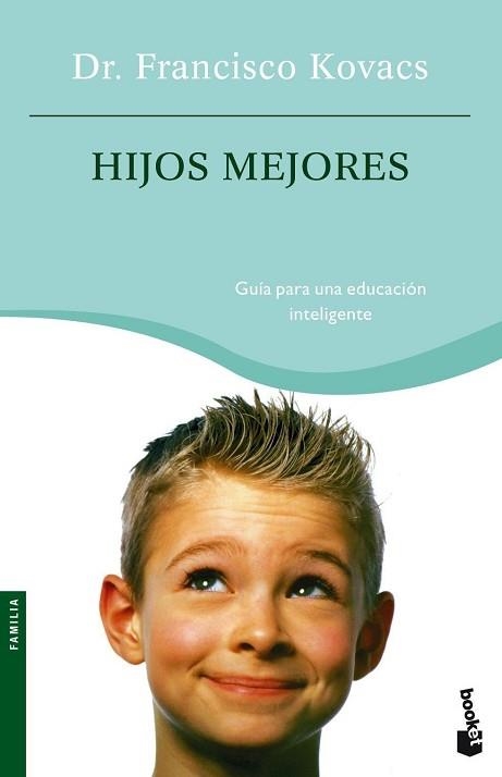 HIJOS MEJORES (BOOKET 4048) | 9788427031098 | KOVACHS, FRANCISCO | Llibreria Aqualata | Comprar llibres en català i castellà online | Comprar llibres Igualada