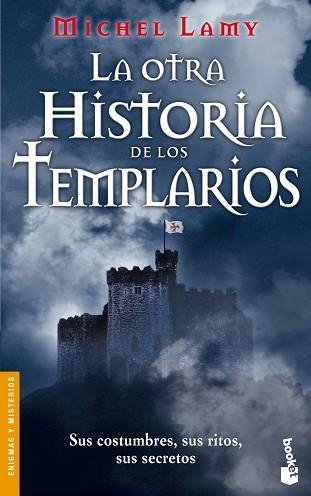 OTRA HISTORIA DE LOS TEMPLARIOS, LA (BOOKET 31169 | 9788427031104 | LAMY, MICHEL | Llibreria Aqualata | Comprar llibres en català i castellà online | Comprar llibres Igualada