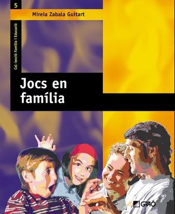 JOCS EN FAMILIA | 9788478274161 | ZABALA GUITART, MIREIA | Llibreria Aqualata | Comprar llibres en català i castellà online | Comprar llibres Igualada