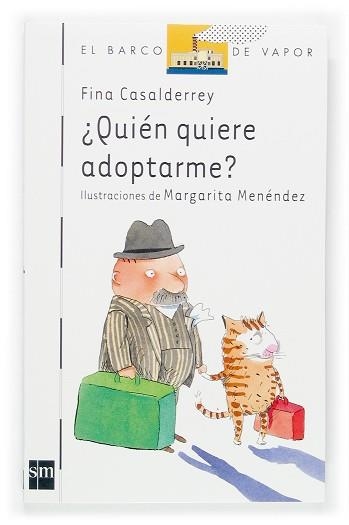 QUIEN QUIERE ADOPTARME? (B.V.BLANC 111) | 9788467507348 | CASALDERREY, FINA | Llibreria Aqualata | Comprar llibres en català i castellà online | Comprar llibres Igualada