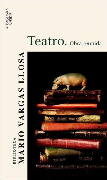 OBRA REUNIDA : TEATRO | 9788420469614 | VARGAS LLOSA, MARIO (1936- ) | Llibreria Aqualata | Comprar libros en catalán y castellano online | Comprar libros Igualada