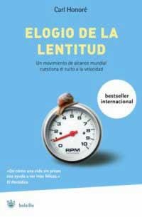 ELOGIO DE LA LENTITUD (BOLSILLO RBA) | 9788478715282 | HONORE, CARL | Llibreria Aqualata | Comprar llibres en català i castellà online | Comprar llibres Igualada