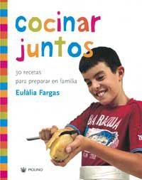 COCINAR JUNTOS | 9788478715602 | FARGAS, EULALIA | Llibreria Aqualata | Comprar llibres en català i castellà online | Comprar llibres Igualada