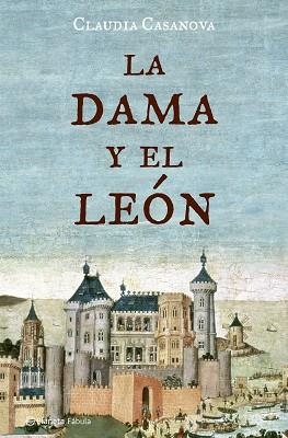 DAMA Y EL LEON, LA (FABULA) | 9788408062622 | CASANOVA, CLAUDIA | Llibreria Aqualata | Comprar llibres en català i castellà online | Comprar llibres Igualada