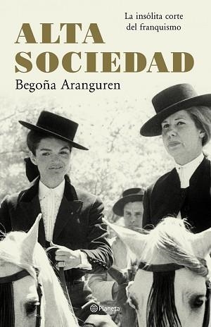 ALTA SOCIEDAD | 9788408065548 | ARANGUREN, BEGOÑA | Llibreria Aqualata | Comprar llibres en català i castellà online | Comprar llibres Igualada