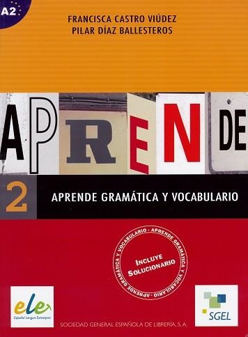 APRENDE GRAMATICA Y VOCABULARIO 2 | 9788497781183 | CASTRO VIUDEZ, FRANCISCA | Llibreria Aqualata | Comprar llibres en català i castellà online | Comprar llibres Igualada