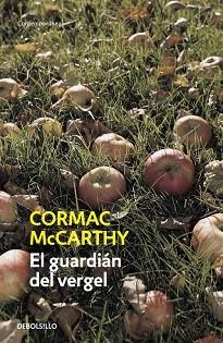 GUARDIAN DEL VERGEL, EL (CONTEMPORANEA  327/6) | 9788497939133 | MCCARTHY, CORMAC. | Llibreria Aqualata | Comprar libros en catalán y castellano online | Comprar libros Igualada