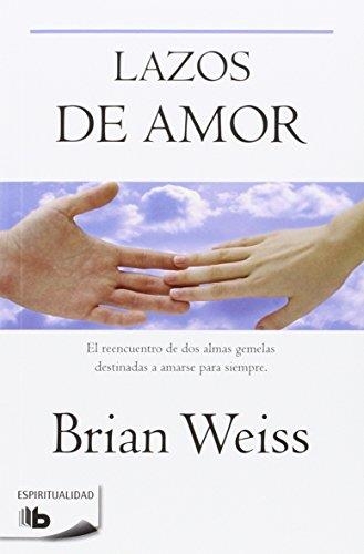 LAZOS DE AMOR (ZETA 63) | 9788496581081 | WEISS, BRIAN | Llibreria Aqualata | Comprar llibres en català i castellà online | Comprar llibres Igualada