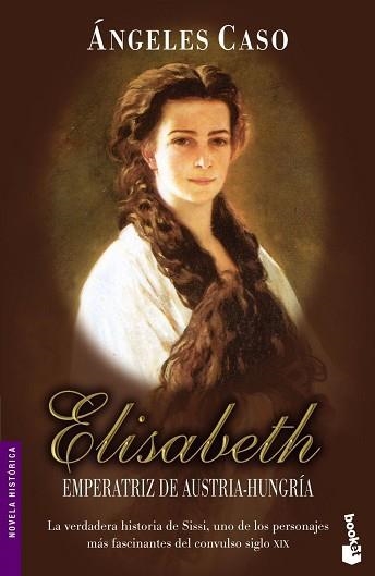 ELISABETH, EMPERATRIZ DE AUSTRIA-HUNGRIA (BOOKET 6084) | 9788408065197 | CASO, ANGELES | Llibreria Aqualata | Comprar llibres en català i castellà online | Comprar llibres Igualada