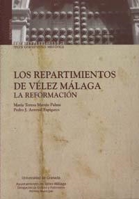 REPARTIMIENTOS DE VELEZ-MALAGA | 9788433835031 | MARTIN PALMA, MARIA TERESA | Llibreria Aqualata | Comprar llibres en català i castellà online | Comprar llibres Igualada