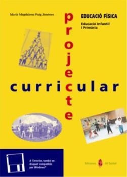 PROJECTE CURRICULAR EDUACIO FISICA ED. INFANTIL I PRIMARIA | 9788476283080 | PUIG, M. MAGDALENA | Llibreria Aqualata | Comprar llibres en català i castellà online | Comprar llibres Igualada