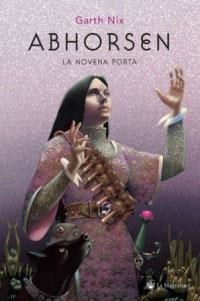 ABHORSEN. LA NOVENA PUERTA (SAMARKANDA) | 9788478715091 | NIX, GARTH | Llibreria Aqualata | Comprar llibres en català i castellà online | Comprar llibres Igualada