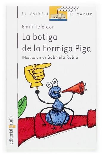 BOTIGA DE LA FORMIGA PIGA, LA (V.V. BLANC 53) | 9788466113007 | TEIXIDOR, EMILI | Llibreria Aqualata | Comprar libros en catalán y castellano online | Comprar libros Igualada