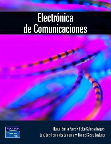 ELECTRONICA DE COMUNICACIONES | 9788420536743 | SIERRA PEREZ, MANUEL ,  [ET. AL.] | Llibreria Aqualata | Comprar llibres en català i castellà online | Comprar llibres Igualada