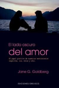 LADO OSCURO DEL AMOR, EL | 9788497770637 | GOLDBERG, JANE G. | Llibreria Aqualata | Comprar llibres en català i castellà online | Comprar llibres Igualada