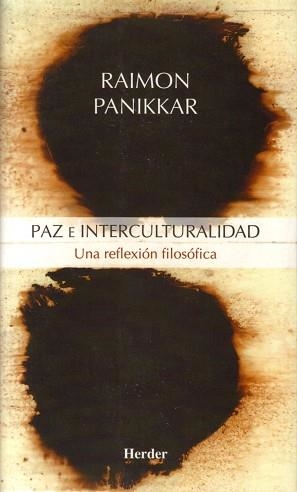 PAZ E INTERCULTURALIDAD | 9788425424243 | PANIKKAR, RAIMON | Llibreria Aqualata | Comprar libros en catalán y castellano online | Comprar libros Igualada