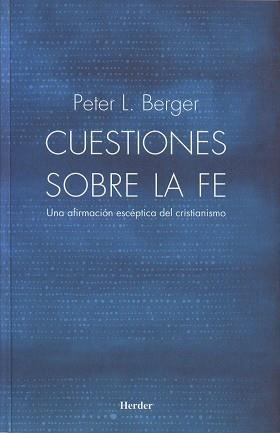 CUESTIONES SOBRE LA FE | 9788425424175 | BERGER, PETER L. | Llibreria Aqualata | Comprar libros en catalán y castellano online | Comprar libros Igualada