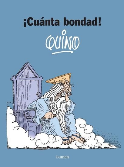 CUANTA BONDAD! | 9788426445582 | QUINO | Llibreria Aqualata | Comprar llibres en català i castellà online | Comprar llibres Igualada