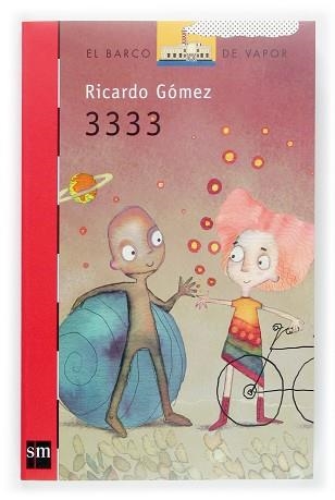 3333 (BARCO VAPOR ROJO 171) | 9788467507621 | GOMEZ, RICARDO | Llibreria Aqualata | Comprar llibres en català i castellà online | Comprar llibres Igualada