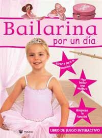 BAILARINA POR UN DIA (LIBRO DE JUEGO INTERACTIVO) | 9788478714803 | Llibreria Aqualata | Comprar llibres en català i castellà online | Comprar llibres Igualada