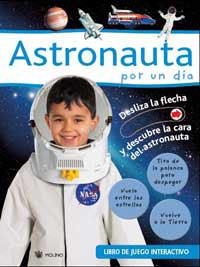 ASTRONAUTA POR UN DIA (LIBRO DE JUEGO INTERACTIVO) | 9788478714797 | Llibreria Aqualata | Comprar llibres en català i castellà online | Comprar llibres Igualada