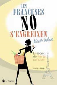 FRANCESES NO S'ENGREIXEN, LES (ORIGENS 103) | 9788478716302 | GUILIANO, MIREILLE | Llibreria Aqualata | Comprar llibres en català i castellà online | Comprar llibres Igualada