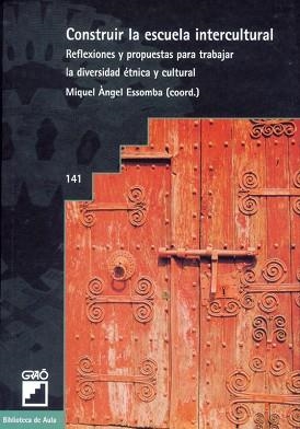 CONSTRUIR LA ESCUELA INTERCULTURAL (BIB. DE AULA 141) | 9788478272174 | ESSOMBA, M.A. (COORD.) | Llibreria Aqualata | Comprar llibres en català i castellà online | Comprar llibres Igualada