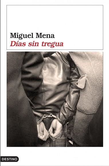 DIAS SIN TREGUA (ANCORA Y DELFIN 1055) | 9788423338269 | MENA, MIGUEL | Llibreria Aqualata | Comprar llibres en català i castellà online | Comprar llibres Igualada