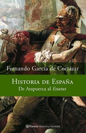 HISTORIA DE ESPAÑA. DE ATAPUERCA AL ESTATUT | 9788408066934 | GARCIA DE CORTAZAR, FERNANDO | Llibreria Aqualata | Comprar llibres en català i castellà online | Comprar llibres Igualada