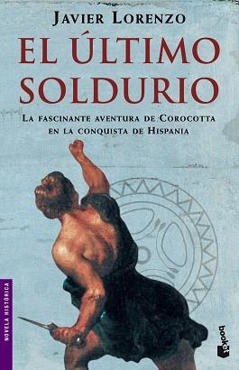 ULTIMO SOLDURIO, EL (BOOKET 6085) | 9788408065784 | LORENZO, JAVIER | Llibreria Aqualata | Comprar llibres en català i castellà online | Comprar llibres Igualada