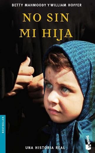 NO SIN MI HIJA (BOOKET 1139) | 9788432217326 | MAHMOODY, BETTY / HOFFER, WILLIAM | Llibreria Aqualata | Comprar llibres en català i castellà online | Comprar llibres Igualada