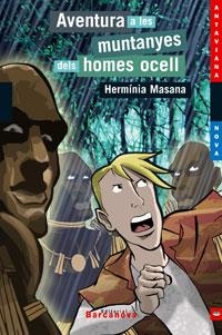 AVENTURA A LES MUNTANYES DELS HOMES OCELL (ANTAVIANA NOVA 74 | 9788448918934 | MASANA, HERMINIA | Llibreria Aqualata | Comprar libros en catalán y castellano online | Comprar libros Igualada