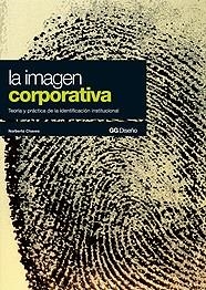 IMAGEN CORPORATIVA, LA | 9788425220791 | CHAVES, NORBERTO | Llibreria Aqualata | Comprar llibres en català i castellà online | Comprar llibres Igualada