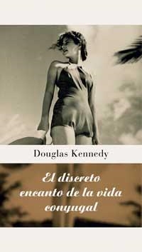 DISCRETO ENCANTO DE LA VIDA CONYUGAL, EL | 9788478716272 | KENNEDY, DOUGLAS | Llibreria Aqualata | Comprar llibres en català i castellà online | Comprar llibres Igualada