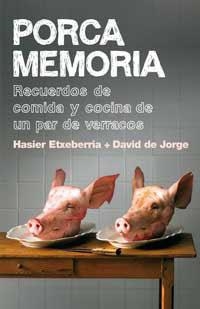 PORCA MEMORIA | 9788478716104 | ETXEBARRIA, HASIER / DE JORGE, DAVID | Llibreria Aqualata | Comprar llibres en català i castellà online | Comprar llibres Igualada