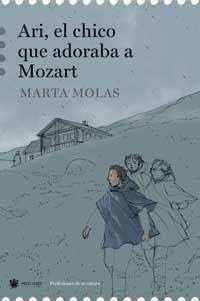 ARI, EL CHICO QUE ADORABA A MOZART | 9788478716166 | MOLAS, MARTA | Llibreria Aqualata | Comprar llibres en català i castellà online | Comprar llibres Igualada