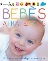 BEBES ATRAFEGATS | 9788478714490 | Llibreria Aqualata | Comprar llibres en català i castellà online | Comprar llibres Igualada