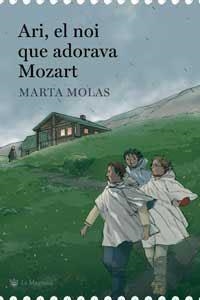 ARI, EL NOI QUE ADORAVA A MOZART | 9788478716173 | MOLAS, MARTA | Llibreria Aqualata | Comprar llibres en català i castellà online | Comprar llibres Igualada