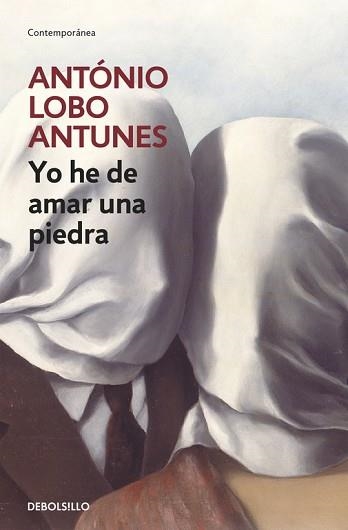 YO HE DE AMAR UNA PIEDRA (CONTEMPORANEA 373-8) | 9788497939652 | LOBO ANTUNES, ANTONIO | Llibreria Aqualata | Comprar llibres en català i castellà online | Comprar llibres Igualada