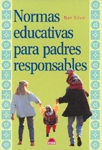 NORMAS EDUCATIVAS PARA PADRES RESPONSABLES | 9788495456557 | SILVER, NAN | Llibreria Aqualata | Comprar libros en catalán y castellano online | Comprar libros Igualada