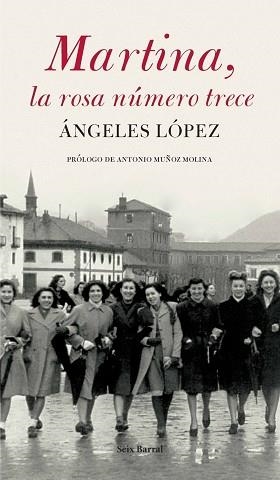 MARTINA, LA ROSA NUMERO TRECE | 9788432296727 | LOPEZ, ANGELES | Llibreria Aqualata | Comprar llibres en català i castellà online | Comprar llibres Igualada