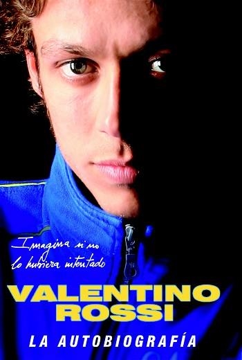 VALENTINO ROSSI, LA AUTOBIOGRAFIA | 9788448047276 | ROSSI, VALENTINO | Llibreria Aqualata | Comprar llibres en català i castellà online | Comprar llibres Igualada